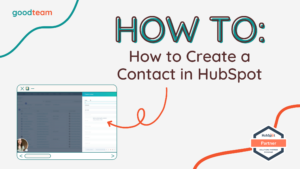 How to Create a Contact Manually in HubSpot