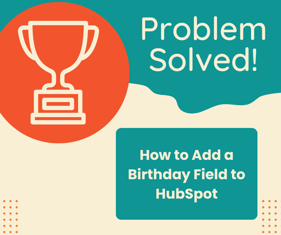How to Add a Birthday Field in HubSpot (Date Picker Custom Property)