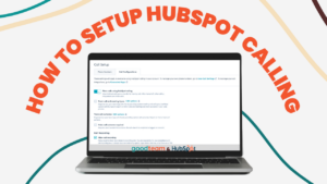 Setup HubSpot Calling